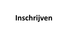 Inschrijven